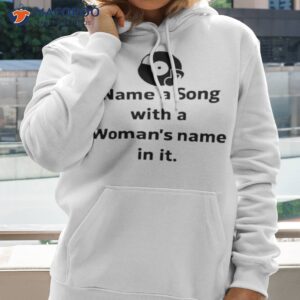 kevin w name a song with a womans name in it shirt hoodie