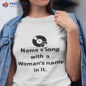 kevin w name a song with a womans name in it shirt tshirt