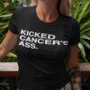 Kicked Cancer’s Ass Shirt