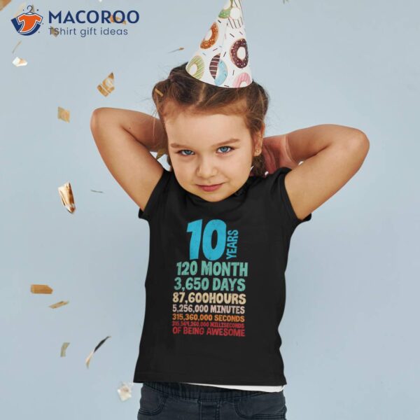 Kids 10th Birthday 10 Years Old 120 Months Son-daughter Shirt