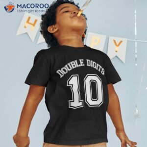 kids 10th birthday double digits day shirt tshirt