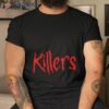 Killers Tee