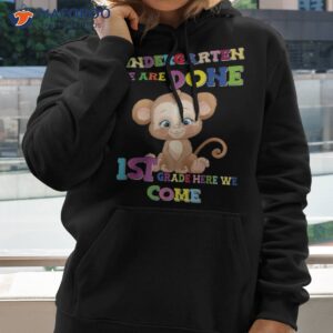 kindergarten we are done amp acirc amp nbsp 1st grade monkey shirt hoodie 2