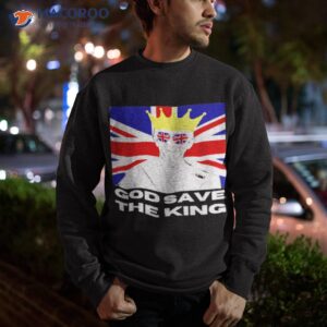 King Charles 2023 Coronation God Save The King Shirt 2 king charles 2023 coronation god save the king shirt sweatshirt