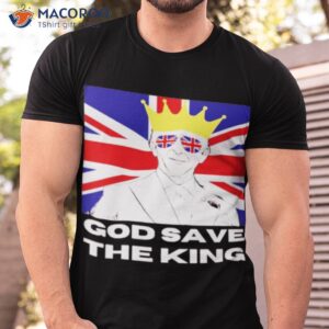 king charles 2023 coronation god save the king shirt tshirt 1