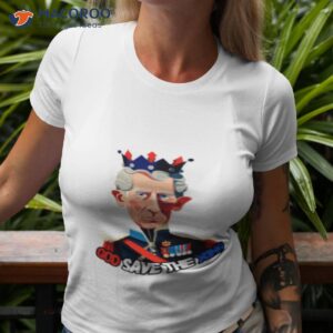 king charles iii funny shirt tshirt 3