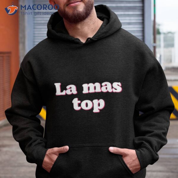 La Mas Top Shirt