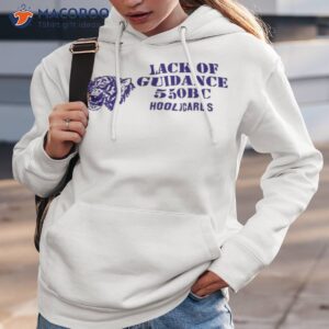 lack of guidance lack of guidance 550bc hoolicards shirt hoodie 3