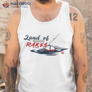 land of 10k rakes shirt tank top 1