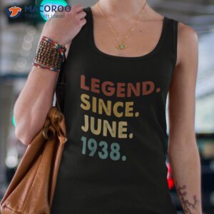 legend since june 1938 gift 85th birthday boy 85 year old shirt tank top 4