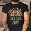 Leopard Rainbow American Football Mom Family Mommy Mama Shirt