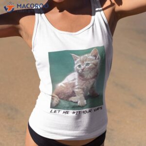 let me hit your vape cat shirt tank top 2