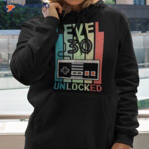 level 30 unlocked shirt video gamer 30th birthday gifts tee hoodie
