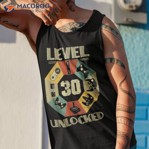 Level 30 Unlocked Video Gamer 30th Birthday Tshirt