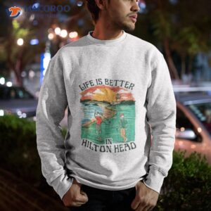 life is better hilton head skeleton golf shirt sweatshirt
