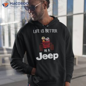 life is better snoopy in a jeep shirt hoodie 1