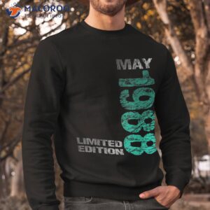 limited edition may 1988 35th birthday born shirt sweatshirt