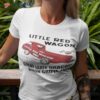 Little Red Wagon Great Lakes Dragaway Union Grove, Wis Shirt