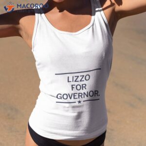 lizzo for governor shirt tank top 2