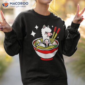 llama kawaii eating ra noodles soup bowl food lover shirt sweatshirt 2