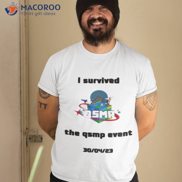 Lostlvjy I Survived The Qsmp Event 30-04-23 Shirt