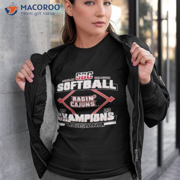 Louisiana Ragin’ Cajuns 2023 Sun Belt Softball Regular Season Champions Shirt