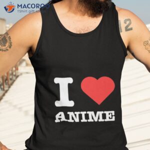 love anime i heart shirt tank top 3