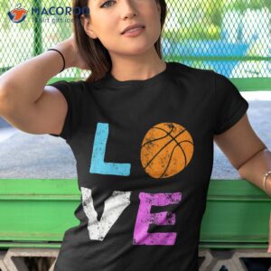 love basketball team fan gift shirt tshirt 1 1