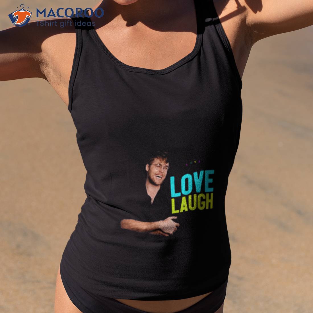 Love Laugh Garrett Watts Shirt Love Laugh Garrett Watts Shirt