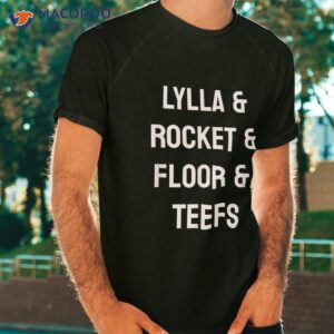 lylla amp rocket floor teefs funny birthday quote shirt tshirt