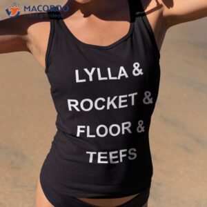 lylla amp rocket floor teefs shirt tank top 2