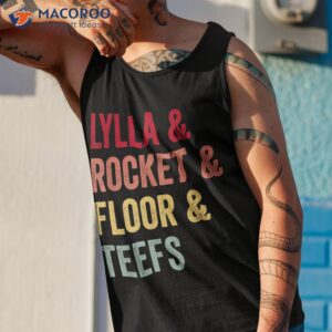 lylla and rocket floor teefs birthday shirt tank top 1