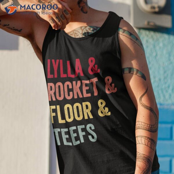 Lylla And Rocket Floor Teefs Birthday Shirt