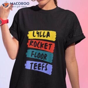 lylla and rocket floor teefs shirt tshirt 1
