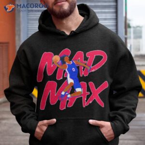 Mad Max Tyrese Maxey Shirt 1 mad max tyrese maxey shirt hoodie