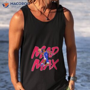 Mad Max Tyrese Maxey Shirt 3 mad max tyrese maxey shirt tank top