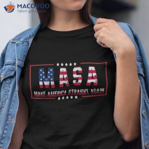 make america straight again political funny sarcastic shirt tshirt