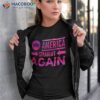 Make America Straight Again Shirt