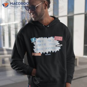 make this match your match ter piece shirt hoodie 1