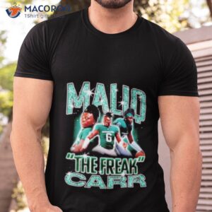 maliq carr maliq the freak shirt tshirt