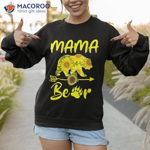 Mama Bear Sunflower Gift Funny Mothers Day Mom And Aunt Shirt