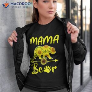 mama bear sunflower gift funny mothers day mom and aunt shirt tshirt 3