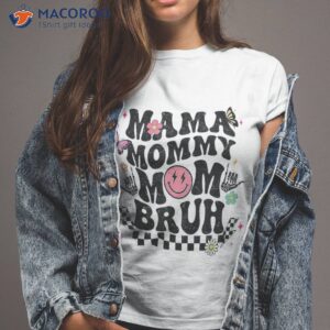 mama mommy mom bruh mothers day groovy vintage funny mother shirt tshirt 2