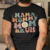 Mama Mommy Mom Bruh Retro Groovy Mothers Day Gifts Shirt