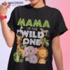 Mama Of The Wild One Zoo Birthday Safari Jungle Animal Shirt