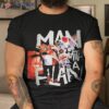 Man With A Plan Shirt