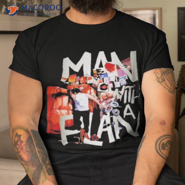 Man With A Plan Shirt