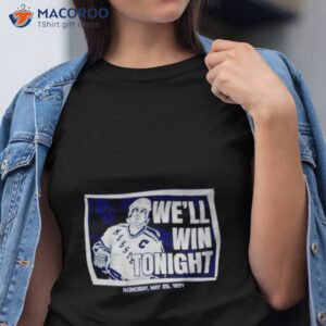 mark messier well win tonight shirt tshirt