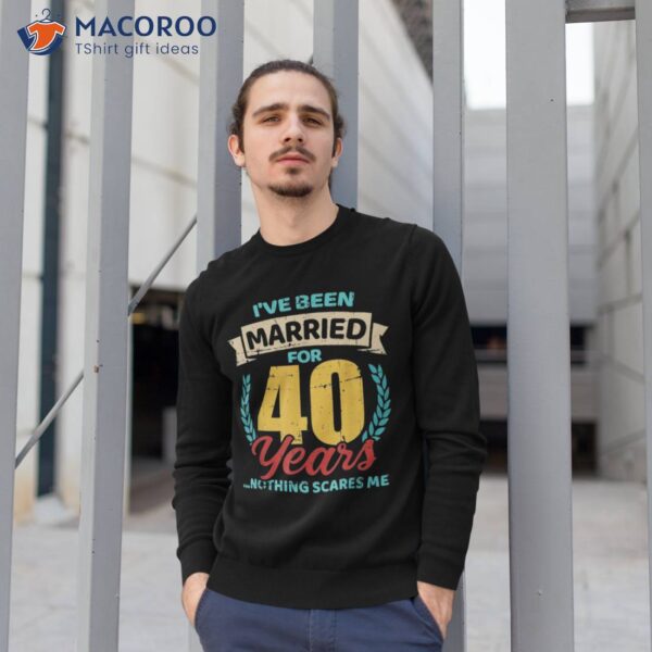 Married For 40 Years 40th Wedding Anniversary Shirt