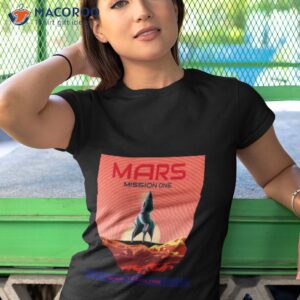 mars mission one shirt tshirt 1